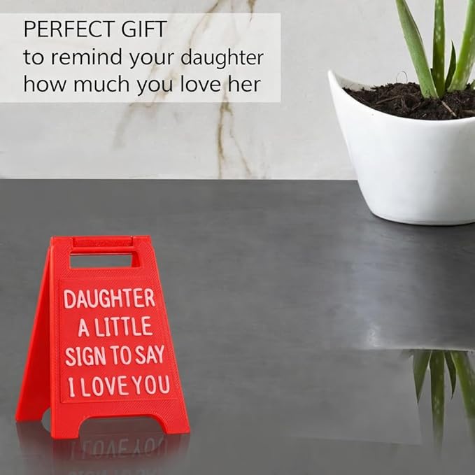 Cute Daughter Gift, “Daughter, A Little Sign to Say I Love You” – Valentines Day Unique Gift for Birthdays, Graduations, Christmas, and Valentine’s Day for Daughters, Desk Decor, Novelty Love Sign