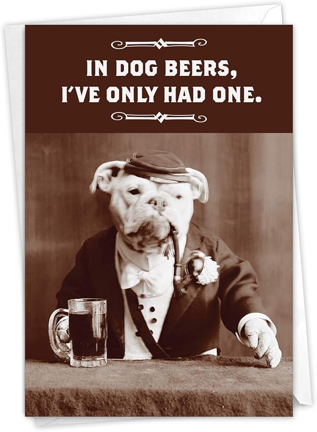 NobleWorks - Humorous Birthday Greeting Card with 5 x 7 Inch Envelope (1 Card) Bday Dog Beers Birthday 4120Z