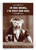 NobleWorks - Humorous Birthday Greeting Card with 5 x 7 Inch Envelope (1 Card) Bday Dog Beers Birthday 4120Z