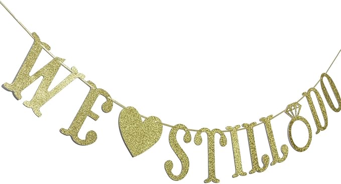 Qttier We Still Do Banner for Wedding Anniversary Party Decorations Sign Photo Prop (Gold)