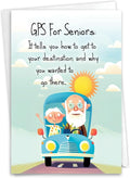 NobleWorks Funny Birthday Greeting Card with 5 x 7 Inch Envelope (1 Card) Bday Senior GPS C10664BDG