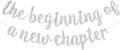 BEISHIDA The Beginning of A New Chapter Banner, Farewell party Decoration,Graduation Sign 2026 Banner,Happy retirement Supplies,Going away party Sign Garland,Graduation banner Glitter Silver