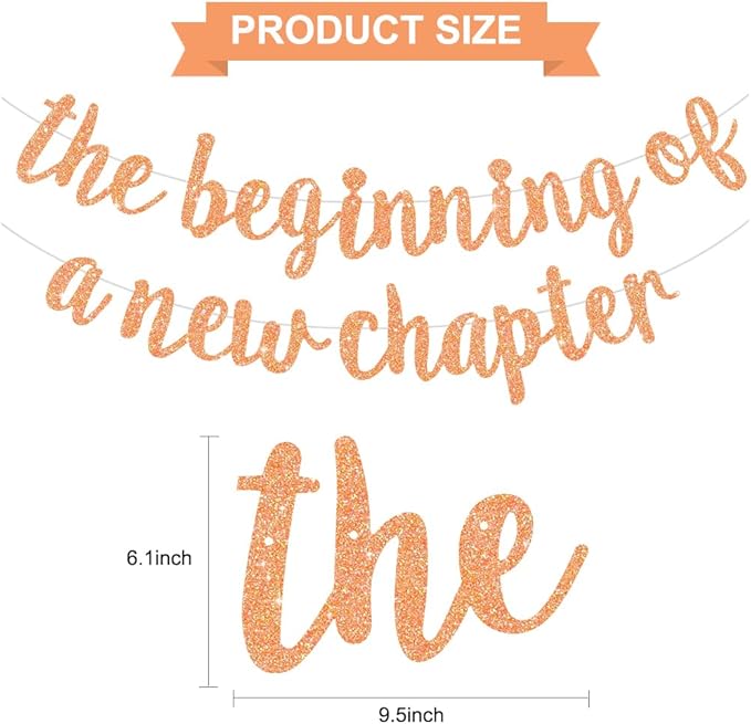 BEISHIDA Glitter Light Orange The Beginning of A New Chapter Banner,Pre-Strung Farewell Book Themed Housewarming Party Congratulations Decorations,Going away party Garland,Graduation Sign 2026 Banner,retirement Supplies