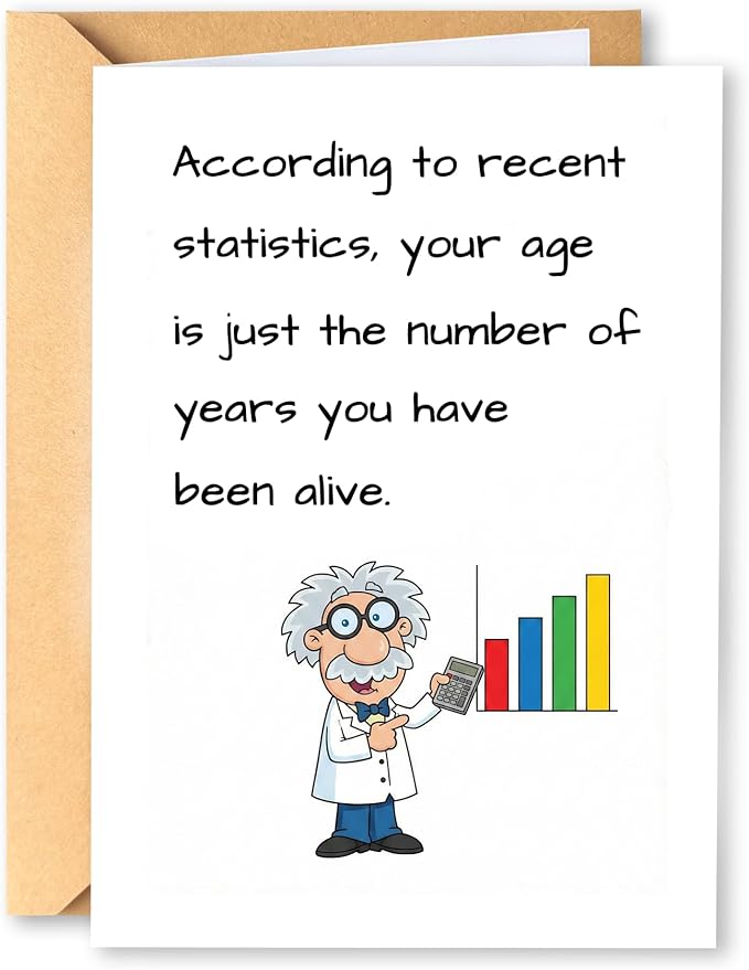Sarcastic Birthday Card for Statistician Geek, Funny Fact Joke Greeting Card, Witty Humor Bday Card for Him Her, Unique Gift for Adults