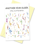 Funny Brother Sister Birthday Card, Still A Little Bitch Card, Cheeky Birthday Card for Sibling, Best Friend Birthday Card
