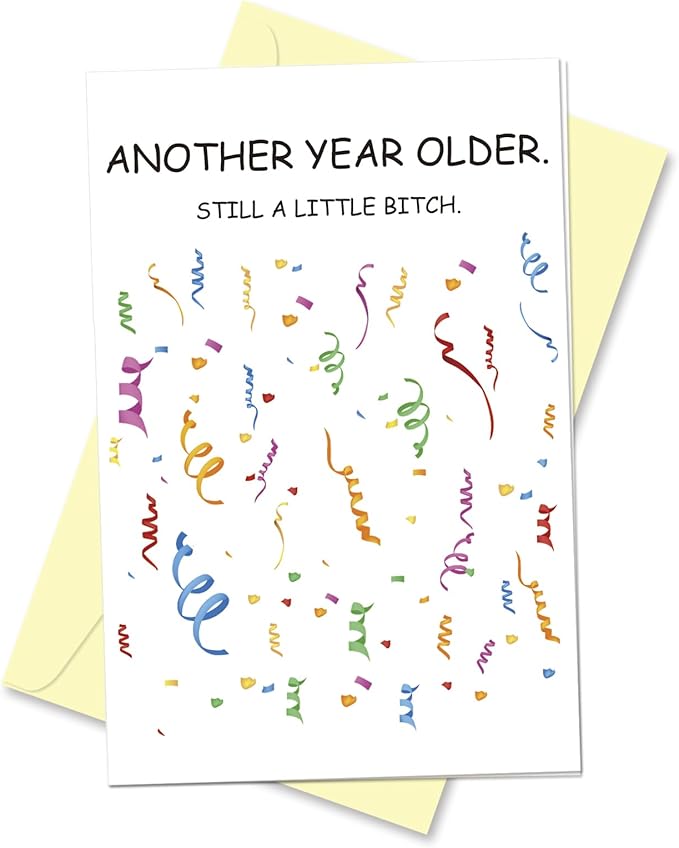 Funny Brother Sister Birthday Card, Still A Little Bitch Card, Cheeky Birthday Card for Sibling, Best Friend Birthday Card