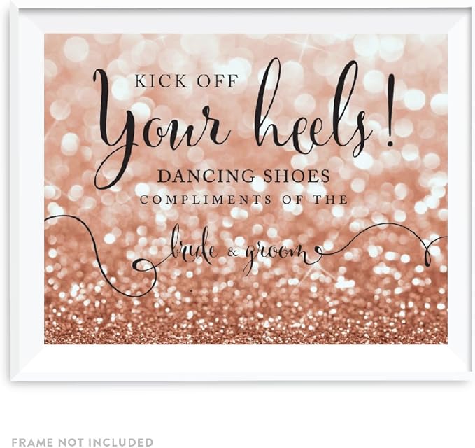 Andaz Press Wedding Party Signs, Glitzy Rose Gold Glitter, 8.5x11-inch, Dancing Shoes - Kick Off Your Heels!, 1-Pack, Bokeh Colored Party Supplies