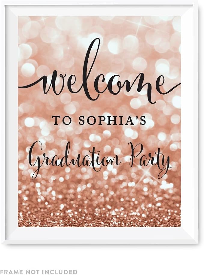 Andaz Press Personalized Graduation Party Signs, Glitzy Rose Gold Glitter, 8.5x11-inch, Welcome to Sophia's Graduation Party, 1-Pack, Bokeh Colored Party Supplies, Custom Name