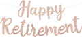 BEISHIDA Rose Gold Glitter Happy Retirement Banner - Pre-Strung, No DIY, Party Supplies for Women & Men