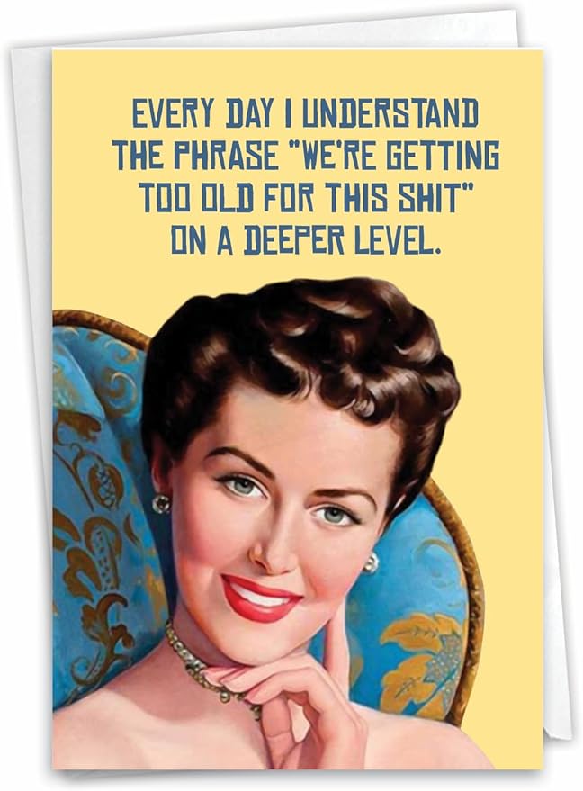 NobleWorks - 1 Hilarious Happy Birthday Card - Funny Retro Women Humor, Celebrate Birthdays - Getting Too Old C7239BDG