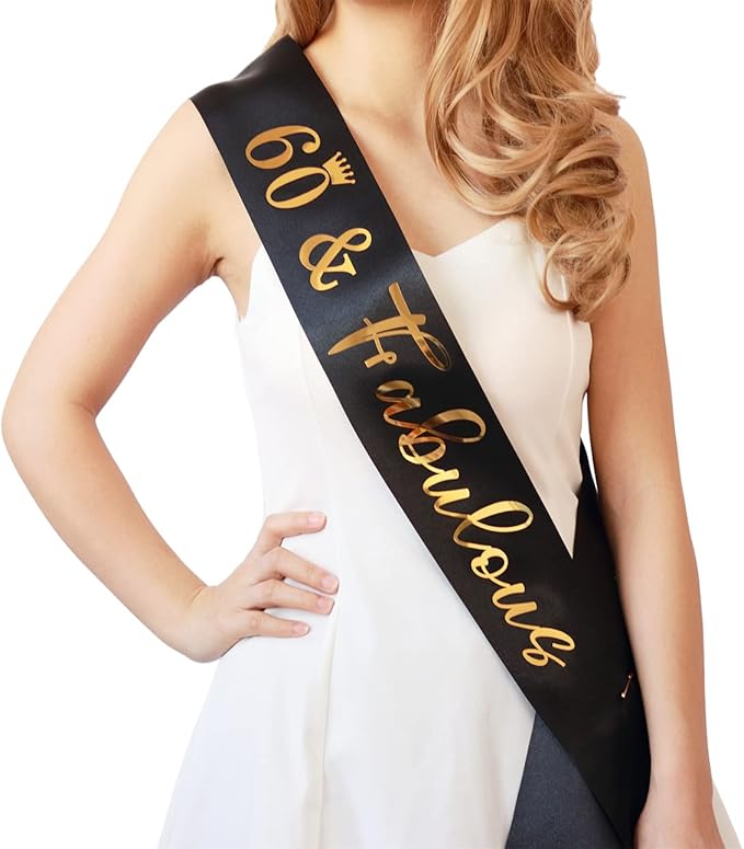 60th Birthday Sash for Women and Men 60&Fabulous Sash Black with Gold Foil Lettering.