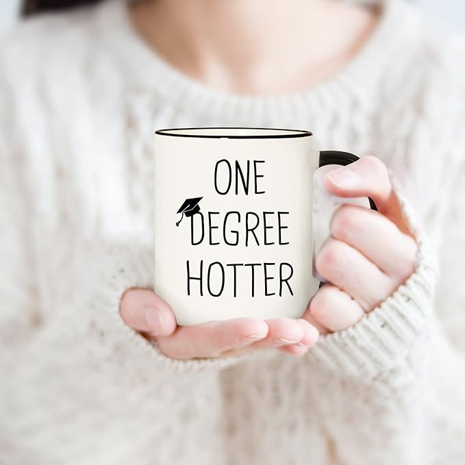 Graduation Gifts for Her, Him - 11oz Ceramic One Degree Hotter Mug - 2026 Funny College, Masters Degree, Phd, Nursing & Nurse, High School Grad Gifts for Women Men, Graduation Party Decorations