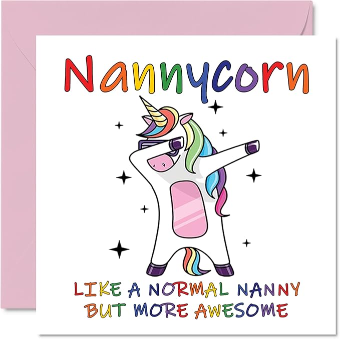 Birthday Cards for Nanny - Nannycorn - Nanny Mothers Day Card from Grandson Granddaughter, Happy Birthday Nanny, Nan Unicorn Birthday Card, 5.7 x 5.7 Inch Seasonal Nannie Nanna Funny Greeting Cards