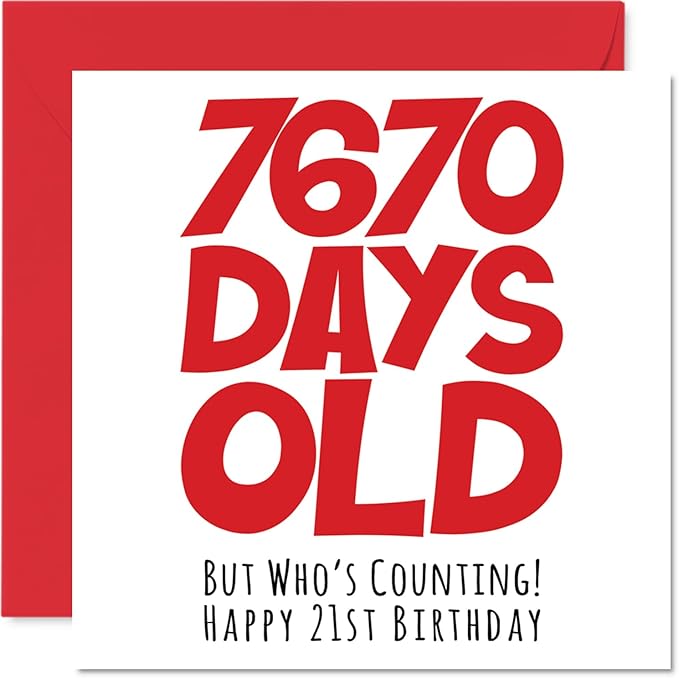 21st Birthday Card for Men Women Him Her - 7670 Days Old - Funny Adult Twenty-One Twenty-First Happy Birthday Card for Brother Sister Son Daughter Cousin, 5.7 x 5.7 Inch Humor Joke Greeting Cards