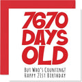 21st Birthday Card for Men Women Him Her - 7670 Days Old - Funny Adult Twenty-One Twenty-First Happy Birthday Card for Brother Sister Son Daughter Cousin, 5.7 x 5.7 Inch Humor Joke Greeting Cards