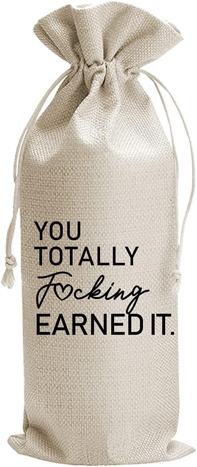 Funny New Job Gift Wine Bags, Going Away, New Job Gifts for Friends, Coworker & Boss, You Totally Fucking Earned It Funny, Promotion, Burlap Drawstring Wine Bag