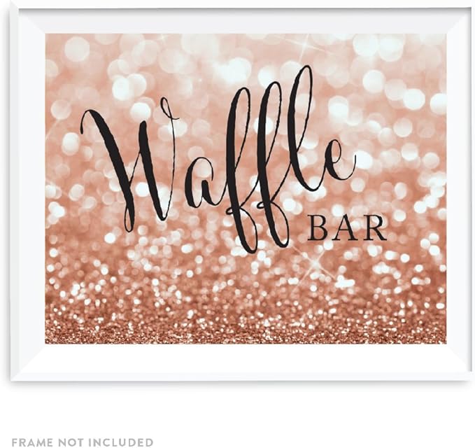 Andaz Press Wedding Party Signs, Glitzy Rose Gold Glitter, 8.5x11-inch, Waffle Bar Reception Dessert Table Sign, 1-Pack, Bokeh Colored Party Supplies