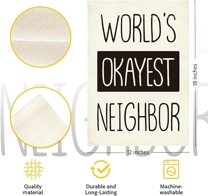 Funny Garden Flag, World's Okayest Neighbor Double Sided Decoration for Yard Veranda Patio Outdoor Best Neighbor Gifts Idea 12 x18 inches