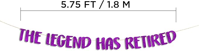 Pre-Strung The Legend Has Retired Purple Glitter Banner - Funny Retirement Decorations for Men and Women - Retirement Party Supplies and Gifts