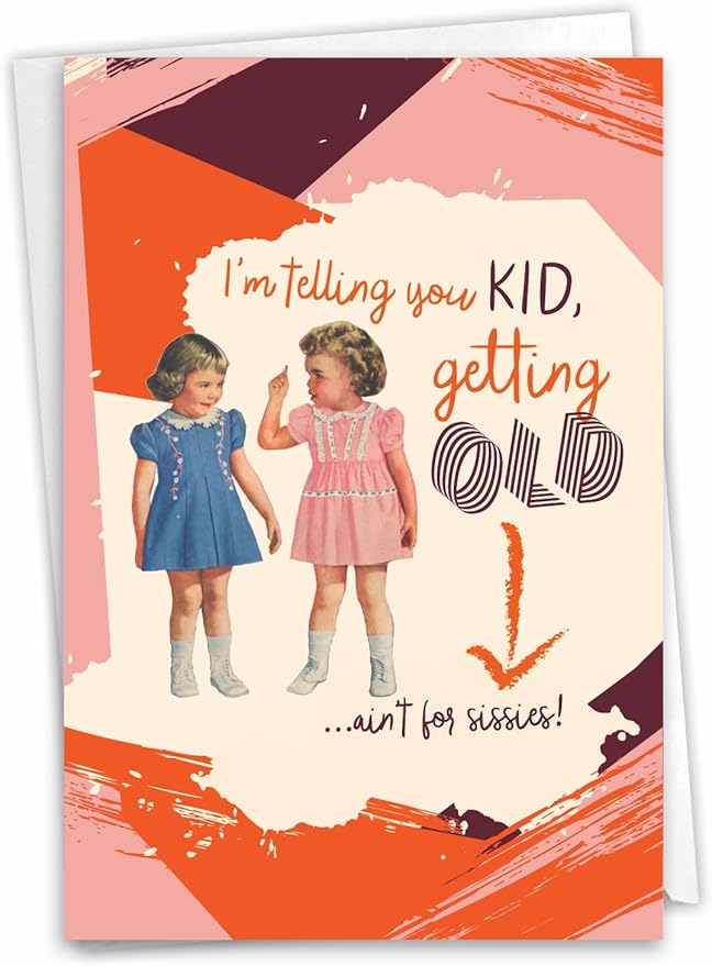 NobleWorks - 1 Funny Birthday Greeting Card - Sassy Bday Card for Women, Stationery Humor - Ain't for Sissies C7017BDG