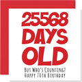 Stuff4 Funny 70th Birthday Card - 25568 Days Old - Hilarious 5.7 x 5.7 Inch Greeting Card for Men, Women, Grandma, Grandpa, Mom, Dad - No Ink Smudge for Messages - Birthday Card Humor for Adults
