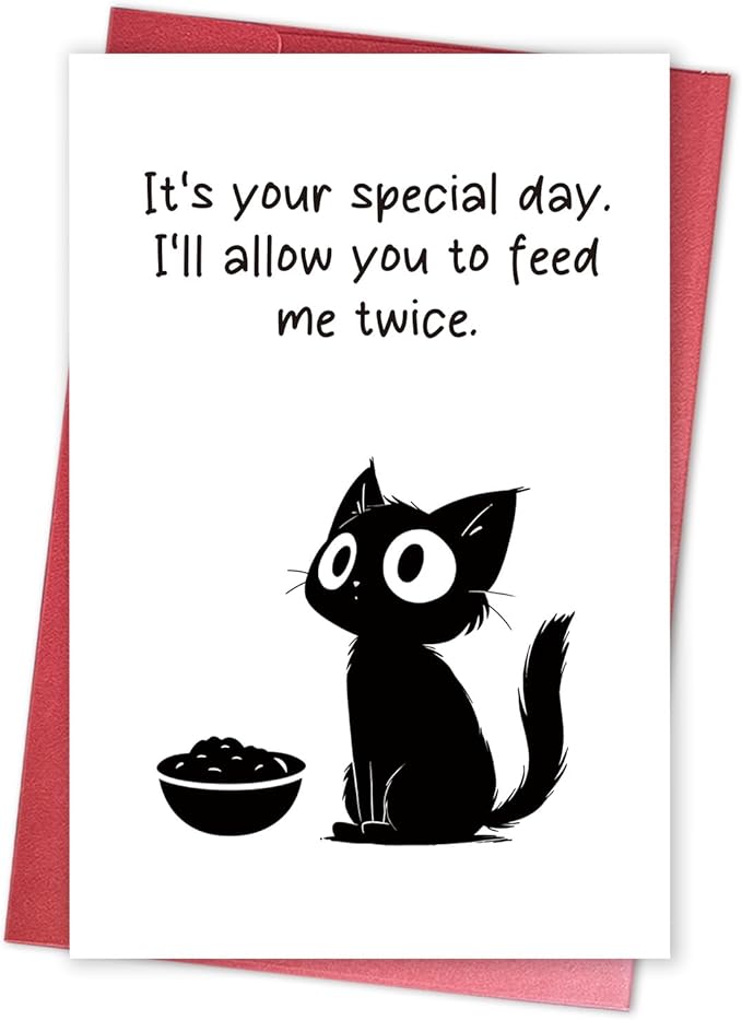 Cheeky Birthday Card from Cat, Funny Anniversary Card for Cat Lover, Humorous Special Day Gift for Woman Man