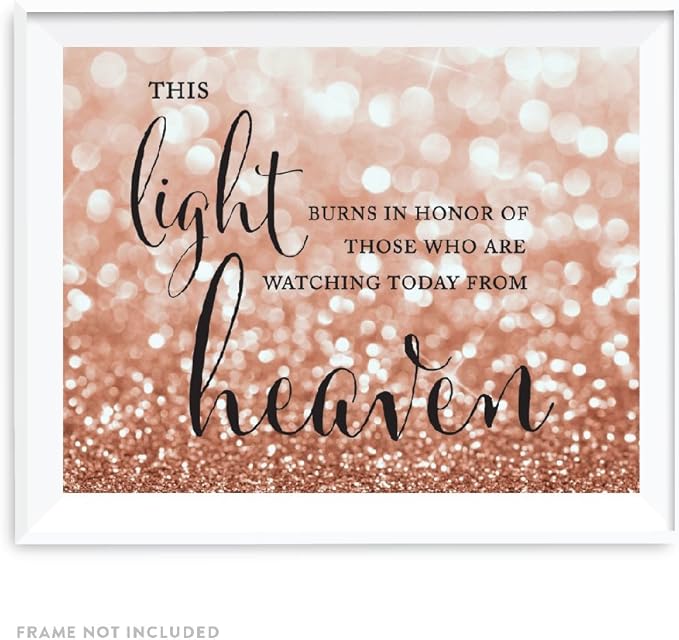 Andaz Press Wedding Party Signs, Glitzy Rose Gold Glitter, 8.5x11-inch, This Light Burns to Honor Those Who are Watching Today from Heaven Memorial Candle Table Sign, 1-Pack, Bokeh Colored Supplies