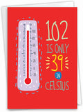 NobleWorks - Milestone Birthday Greeting Card with Envelope (4.63 x 6.75 Inch) - 102 In Celsius C2760MBG