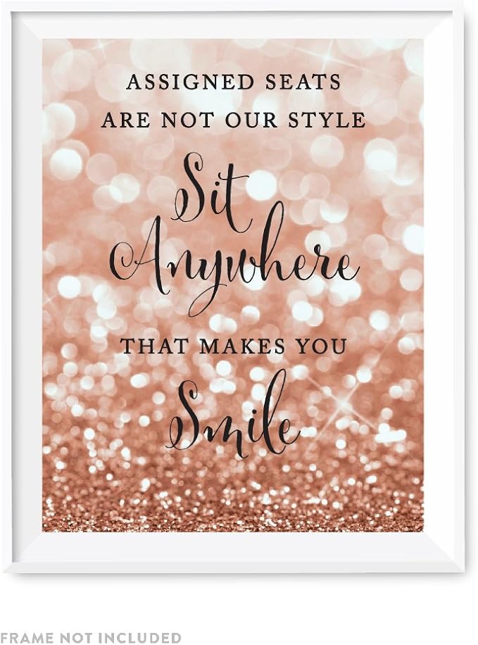 Andaz Press Wedding Party Signs, Glitzy Rose Gold Glitter, 8.5x11-inch, Assigned Seats Are Not Our Style, Sit Anywhere That Makes You Smile, 1-Pack, Bokeh Colored Party Supplies