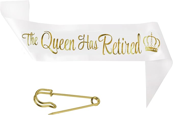 The Queen Has Retired Sash – Gold Foil Retirement Sash for Women. Great for Retirement Party and Events