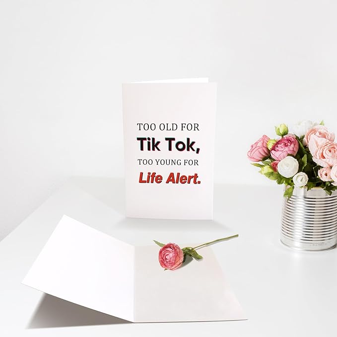 Funny Old Age Birthday Card for Men Women, Sarcastic 40th 50th 60th Birthday Card for Mom Dad Friend, Humor Getting Older Birthday Card for Him Her, Too Old for Tik Tok Too Young for Life Alert