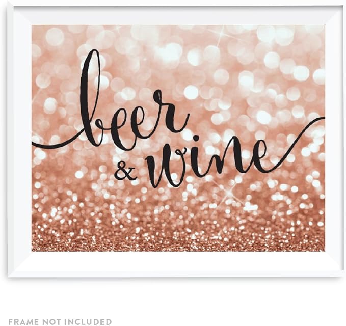 Andaz Press Wedding Party Signs, Glitzy Rose Gold Glitter, 8.5x11-inch, Beer & Wine Bar Sign, 1-Pack, Bokeh Colored Party Supplies