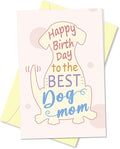 Dog Mom Birthday Card, Cute Greeting Card For Best Dog Mom, Funny Bday Card From The Pooch
