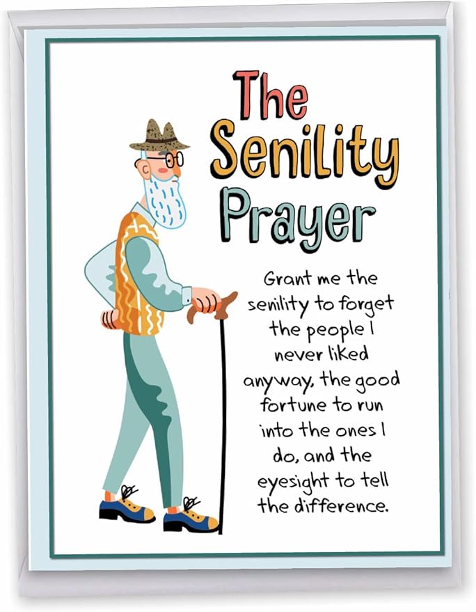 NobleWorks - Big Funny Birthday Greeting Card 8.5 x 11 Inch with Envelope (1 Pack) Large Jumbo Bday Man's Senility Prayer J9348BDG