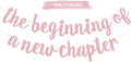 BEISHIDA Glitter Dark Pink The Beginning of A New Chapter Banner,Pre-Strung Farewell Book Themed Housewarming Party Congratulations Decorations,Going away party Garland,Graduation Sign 2026 Banner,retirement Supplies