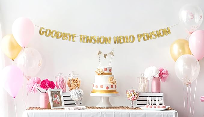 Pre-Strung Goodbye Tension Hello Pension Gold Glitter Banner - Funny Retirement Decorations for Men and Women - Retirement Party Supplies and Gifts