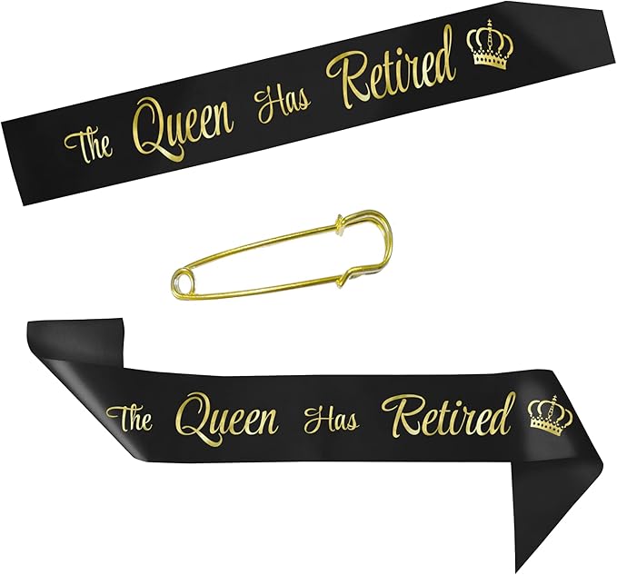 The Queen Has Retired Sash – Gold Foil Retirement Sash for Women. Great for Retirement Party and Events