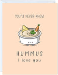 ALY LOU Mothers Day Card Anniversary Birthday for Mom Dad Wife Husband Girlfriend Boyfriend Stepmom Aunt Parents – Cute Funny Punny Greeting Card for Fathers Day – Blank Inside (Hummus I Love You)
