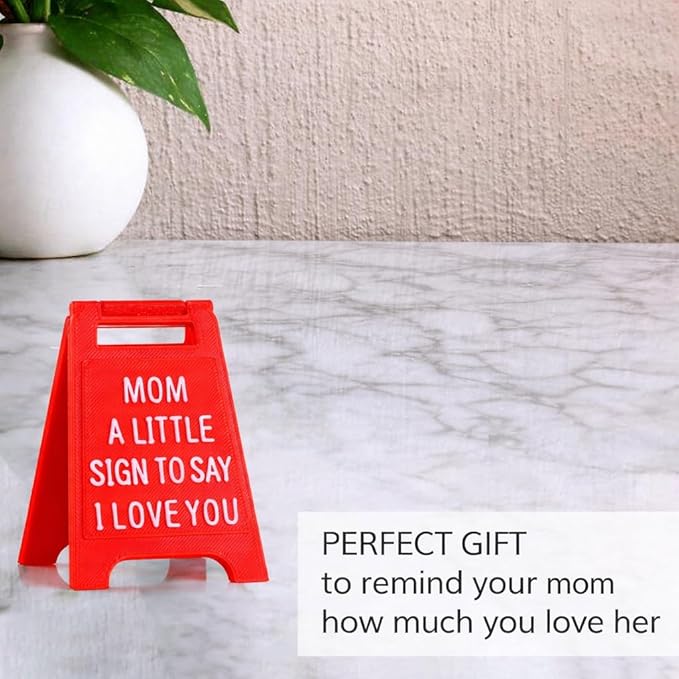 Gift for Mom – “Mom, A Little Sign to Say I Love You” – Valentines Day Unique Mother’s Day, Birthday Gift for Moms, Cute Desk Decor, Novelty Sign for Mothers