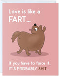 Anniversary Card Mothers Day Birthday for Mom Dad Wife Husband Girlfriend Boyfriend Stepmom Aunt Parents – Cute Funny Sarcastic Greeting Card for Father’s Day – Blank Inside (Love Is Like a Fart...)
