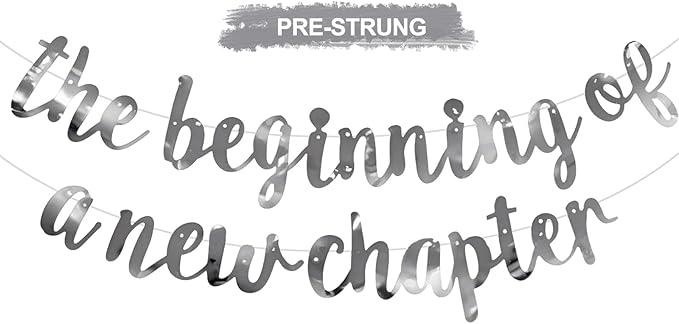 BEISHIDA Double-Sided Silver The Beginning of A New Chapter Banner,Farewell Book Themed Housewarming Party Congratulations Decorations,Going away party Retirement Garland,Graduation Sign 2026 Banner