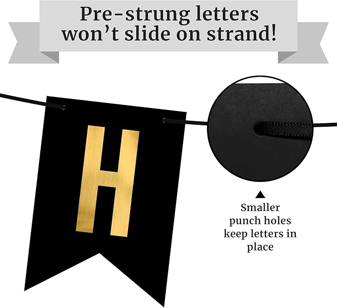 Pre-strung Happy Birthday Banner - No DIY - Black Birthday Party Banner with Gold Letters - Pre-strung on 8 ft Strands - Black Bday Party Decorations & Decor for Men & Women. Did We Mention No DIY