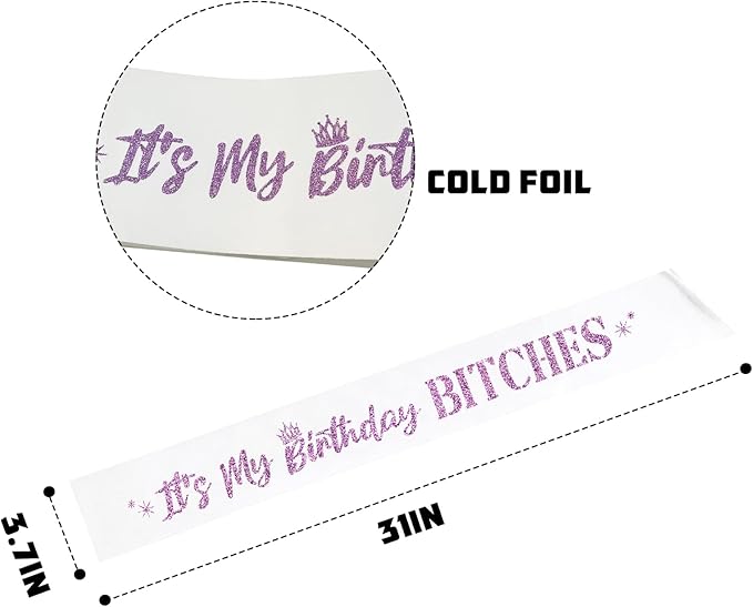 It's My Birthday Bitches Sash,Women and Girls, Birthday Gifts Party Favors Supplies,Funny Birthday Party Decorations,Purple Foil White Birthday Sash