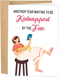 Funny Book Birthday Card for Women, Fancy Bookworm Birthday Card for Female Friend, Happy Birthday Card for Sister, Kidnapped by The Fae Card