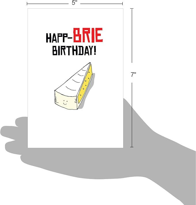 The Best Card Company Funny Birthday Greeting Card w/ 5 x 7 Envelope for Men and Women (1 Card) Birthday Puns-Brie C6119EBDG