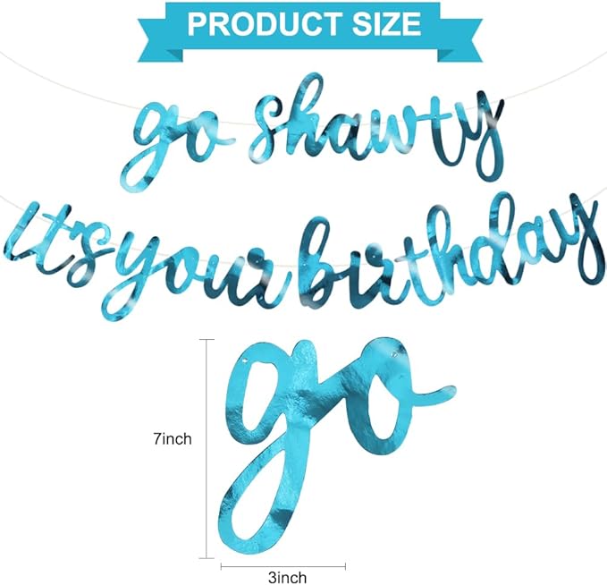 BEISHIDA Go Shawty It's Your Birthday Banner NO DIY Hip Hop Theme Happy Birthday Banner Pre-Strung Rap Theme Happy Birthday Sign for Man Women birthday Party Supply Double-Sided Bright Lake Blue
