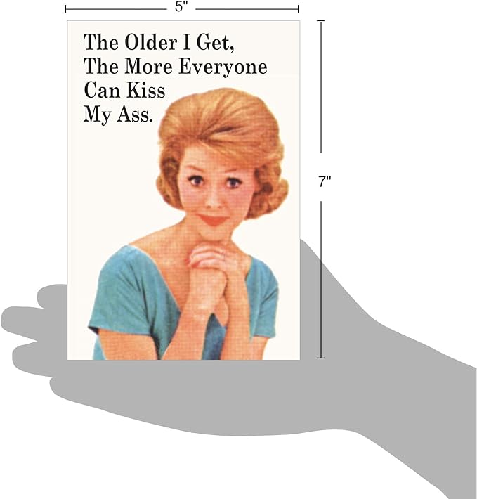 NobleWorks - 1 Funny Card for Birthdays - Women's Humor, Bday Notecard Stationery - Everyone Kiss My Axx 5452Z