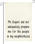 Funny Garden Flag Mr Rogers Decor for Yard Front Door Best Housewarming Gifts for Women Friends Neighbor