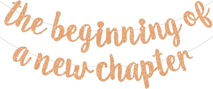 BEISHIDA Glitter Light Orange The Beginning of A New Chapter Banner,Pre-Strung Farewell Book Themed Housewarming Party Congratulations Decorations,Going away party Garland,Graduation Sign 2026 Banner,retirement Supplies