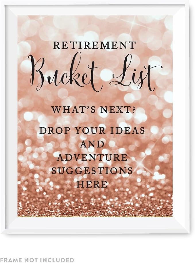 Andaz Press Retirement Party Signs, Glitzy Rose Gold Glitter, 8.5x11-inch, Retirement Bucket List, What's Next? Drop Your Ideas and Adventure Suggestions Here, 1-Pack, Bokeh Colored Party Supplies